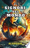 I Signori del mondo