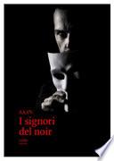 I signori del noir