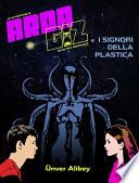 I signori della plastica