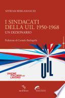 I Sindacati della UIL 1950-1968