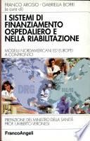 I sistemi di finanziamento ospedaliero e nella riabilitazione