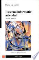 I sistemi informativi aziendali. Temi di attualità