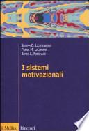 I sistemi motivazionali