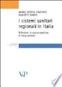 I sistemi sanitari regionali in Italia