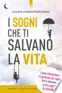 I sogni che ti salvano la vita