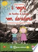 I sogni dei bambini di Scampia son desideri