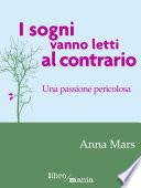 I sogni vanno letti al contrario