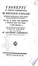 I sonetti in lingua napoletana di Niccolo Capassi primario professor di leggi ... ora per la prima volta pubblicati, e dichiarati nelle voci oscure, e nella sentenza ...