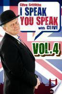 I Speak you Speak with Clive Vol.4