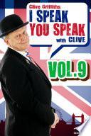I speak you speak with Clive Vol.9
