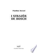 I strazér de Bosch