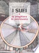 I sufi e la preghiera in movimento