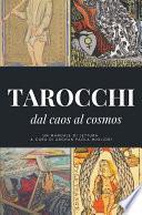 I Tarocchi: dal caos al cosmos
