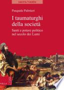 I taumaturghi della società