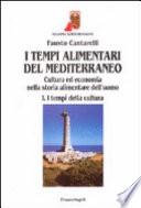 I tempi alimentari del Mediterraneo