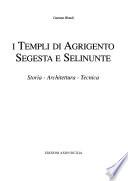 I templi di Agrigento, Segesta e Selinunte