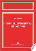 I teorici dell'infermieristica e le loro teorie