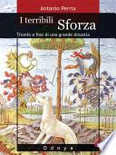 I terribili Sforza