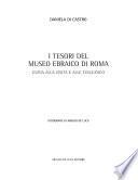 I tesori del Museo ebraico di Roma