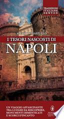 I tesori nascosti di Napoli