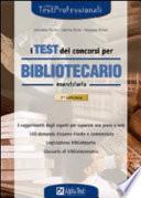 I test dei concorsi per bibliotecario. Eserciziario