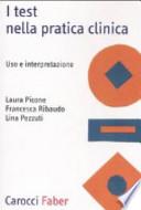 I test nella pratica clinica. Uso e interpretazione