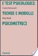 I test psicologici: teorie e modelli psicometrici