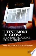 I testimoni di Geova e la falsificazione della Bibbia
