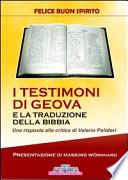 I testimoni di Geova e la tradizione della Bibbia. Una risposta alla critica di Valerio Polidori