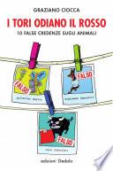 I tori odiano il rosso