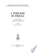I Toscani in Friuli