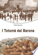I Totomè del Barone