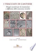I tracciati di cantiere