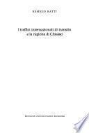 I traffici internazionali di transito e la regione di Chiasso