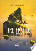 I tre fratelli