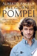 I tre giorni di Pompei