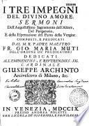 I tre impegni del divino amore ... composti e predicati dal m.r. padre maestro fr. Gio. Maria Muti