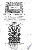 I tre libri di Pomponio Mela del sito, forma, e misura del mondo. Tradotto per messer Thomaso Porcacchi