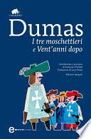 I tre moschettieri e Vent'anni dopo