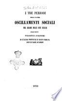 I tre periodi degli ultimi oscillamenti sociali del reame delle Due Sicilie