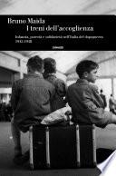 I treni dell'accoglienza