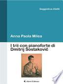I trii con pianoforte di Dmitrij Sostakovic