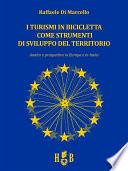 I turismi in bicicletta come strumenti di sviluppo del territorio