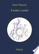 I turisti, i turisti