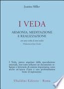 I veda. Armonia, meditazione e realizzazione