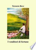I venditori di fortune