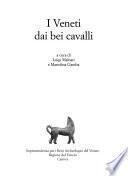 I Veneti dai bei cavalli