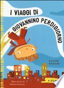 I viaggi di Giovannino Perdigiorno