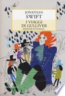 I viaggi di Gulliver. Ediz. integrale