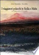 I viaggiatori polacchi in Sicilia e Malta tra Cinquecento e Ottocento